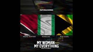 My Woman My Everything Remix - Patoranking ft. Machel Montano, Wande Coal &amp; Busy Signal