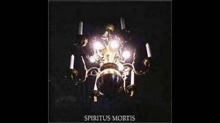 Spiritus Mortis - 2004 (Full Album)