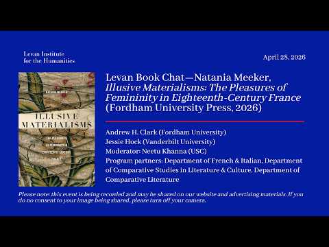 Levan Book Chat—Natania Meeker, Illusive Materialisms