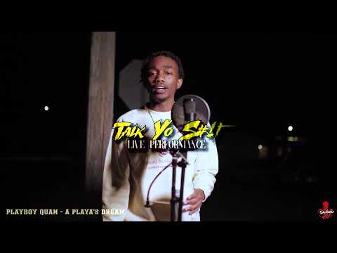 Talk Yo S#!T (Season 2 Ep10) Playboy Quan - A Playa's Dream
