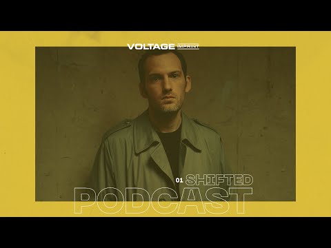 VOLTAGE Podcast 01 - Shifted