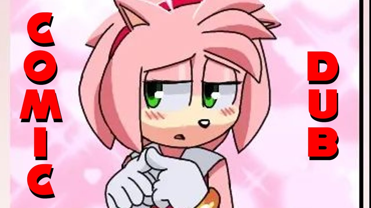 Does She Like Him Or What? | SonAmy Comic Dub
