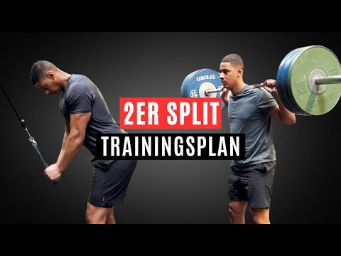 2er Split | Oberkörper-/ Unterkörper Split | Kompletter Trainingsplan