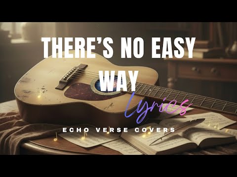 There’s No Easy Way - James Ingram (ECHO VERSE COVERS)