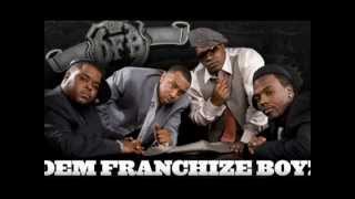 Dem Franchize Boyz - She Likes Me