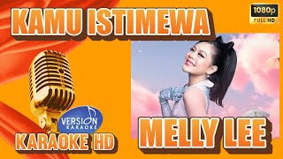 Download lagu Kamu Istimewa Karaoke Melly Lee #MellyLee #KamuIstimewa mp3