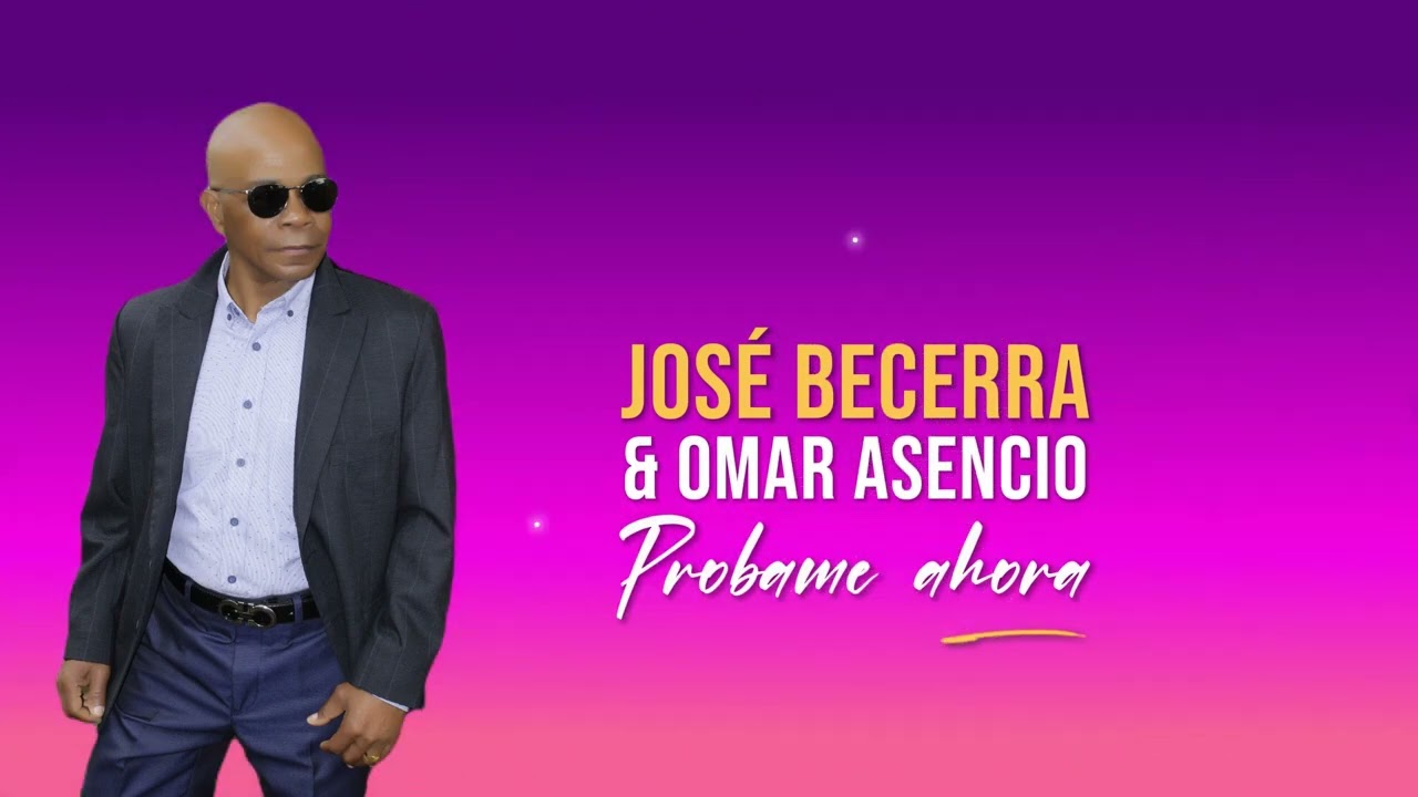 PROBAME AHORA - JOSE BECERRA