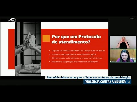 Seminário discute inclusão no mercado de trabalho das mulheres vítimas de violência