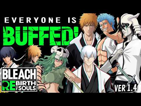HUGE NEW Balance Patch | Bleach Rebirth Of Souls Ver. 1.40