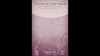 COME TO THE TABLE (SATB Choir) - Sidewalk Prophets/arr. David Angerman