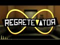 REGRETEVATOR OST Yea