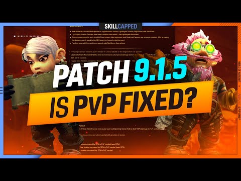 PATCH 9.1.5 and EVERYTHING that MATTERS - Shadowlands PvP News