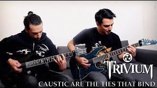 TRIVIUM - Caustic Are The Ties That Bind [DUAL GUITAR COVER]