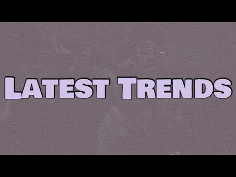 A1 x J1 - Latest Trends (Lyrics)