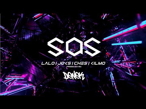 LALO·JOKS·CHES·KILMO - S.A.S [PROD. DENEK]