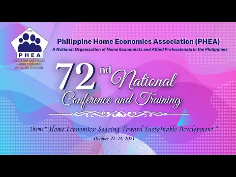 72nd NATIONAL CONFERENCE AND TRAINING OF THE PHILIPPINE HOME ECONOMICS ASSOCIATION 01.1