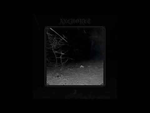 Anchoret (Unknown) — I — 2022 demo