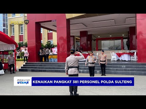 381 PERSONEL POLDA SULTENG MENDAPATKAN KENAIKAN PANGKAT