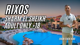Rixos Sharm El Sheikh(Adult-Only+18) VLOG. Mısır Sharm'da yetişkinlere özel çok 