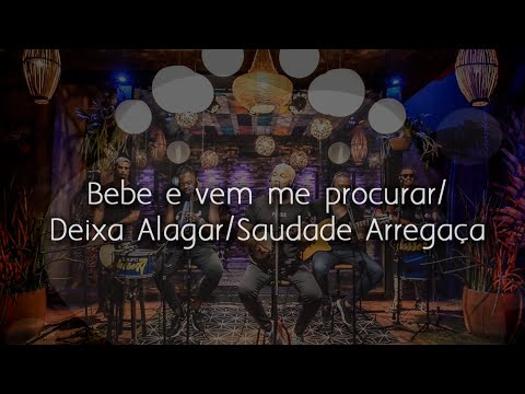 Grupo Classe A – Bebe e vem me procurar/Deixa Alagar/Saudade Arregaça (Cover)