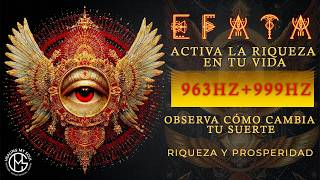 Escucha Esto y Activa la Riqueza en Tu Vida • Observa Cómo Cambia Tu Suerte • EFATA