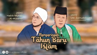 Download lagu Memperingati Tahun Baru Islam • Bersama (Alm) KH. Zainuddin MZ & (Alm) Habib Munzir Al-Musawa mp3