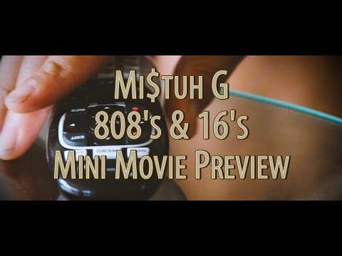 EMOE TVEE: Mi$tuh G "808's & 16's" Mini-Movie Trailer