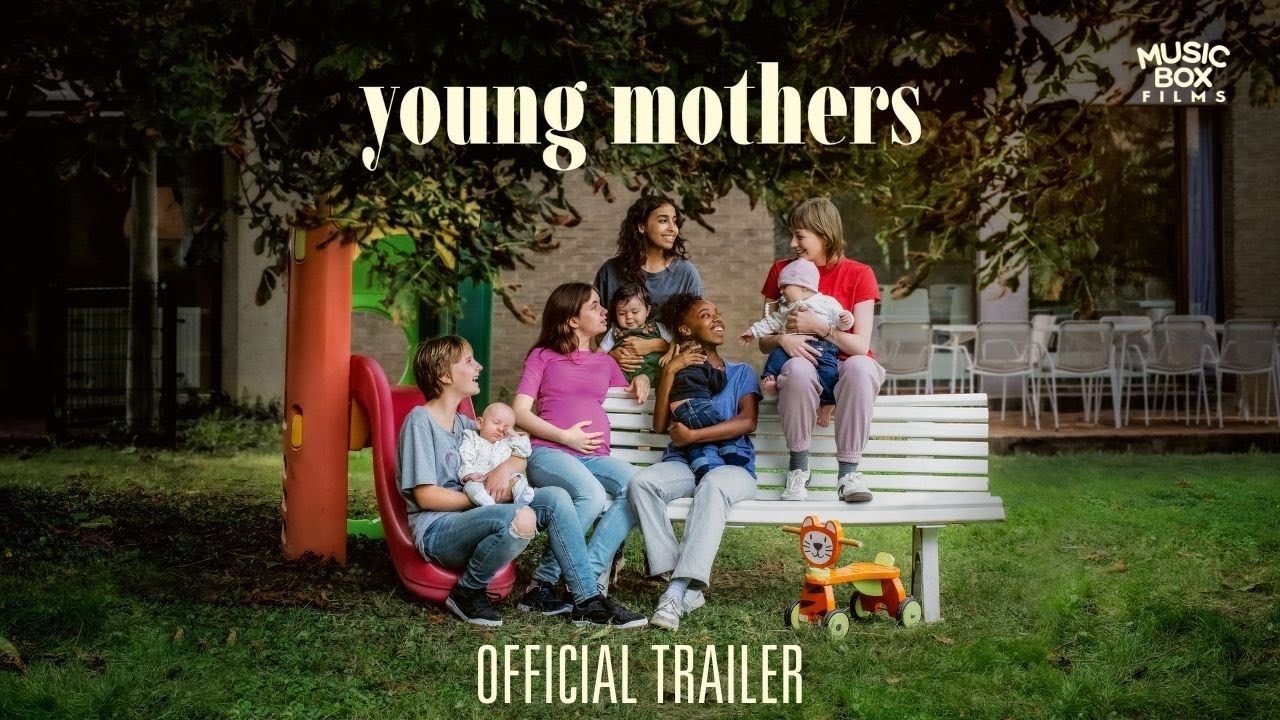 YOUNG MOTHERS | Official Trailer | In Select Theaters January 9
