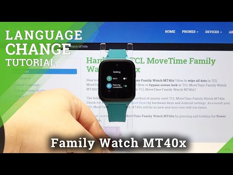 How to Change Language in TCL MoveTime Family Watch MT40x - Set Up System Language