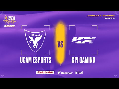 UCAM Esports VS KPI - MAPA 2 - JORNADA 9 - CHALLENGERS SPAIN: RISING MEDIAMARKT SPLIT 1 2025