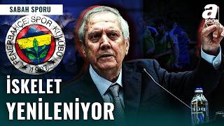 Fenerbahçe Kadrosunu Yeniliyor: Yolların Ayrılacağı İsimler Kimler