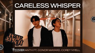 Download lagu Peak & Pitch - Careless Whisper [Cover. ANTH Feat. Conor Maynard, Corey Nyell] mp3