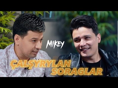 Aýdaly ÇALŞYRYLAN SORAGLAR rurika Mikey - Mekan Kakaýew