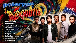 Download lagu PETERPAN ALEXANDRIA ALBUM | LAGU BAND POPULAR | NOAH mp3