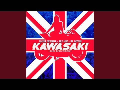Kawasaki (Soca Bogle Riddim)