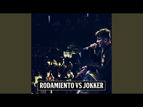 Rodamiento Vs Jokker (Semi Final)