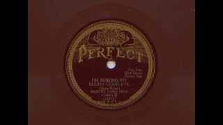 I'm Bidding My Buddy Good bye by Majestic Dance Orchestra (Sam Lanin Orch.) , 1931
