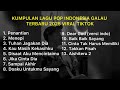 KUMPULAN LAGU POP INDONESIA GALAU TERBARU 2025 VIRAL TIKTOK Playlist Lagu Galau Brutal