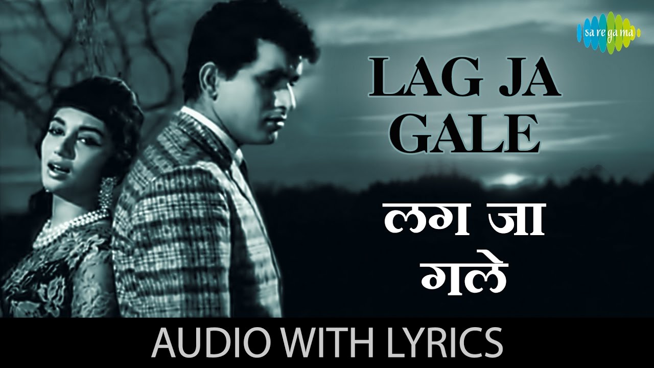 Lag Jaa Gale Hindi lyrics