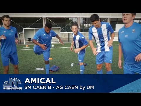 United Managers - Match amical SM Caen B (N3) vs AG Caen by UM