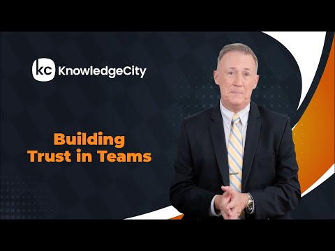 Building Trust in Teams - Introduction | Knowledgecity
