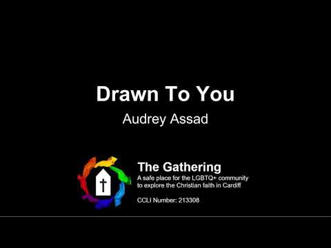 Drawn To You - Audrey Assad