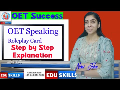 Edu Skills OET: OET peaking: Role Play Card: Step by Step Explanation: By Nimi John