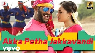 Download lagu Maruthu - Akka Petha Jakkavandi Lyric | Vishal, Sri Divya | D. Imman mp3