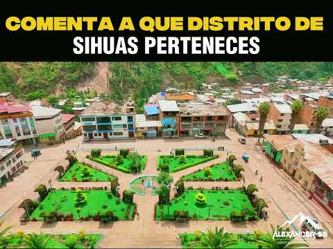 Sihuas Ancash 2026