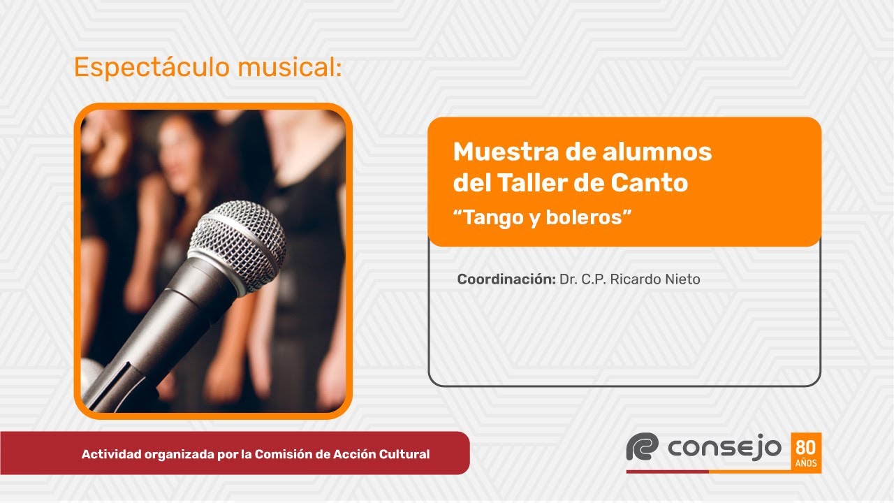 Muestra del Taller de Canto - “Tango y boleros”