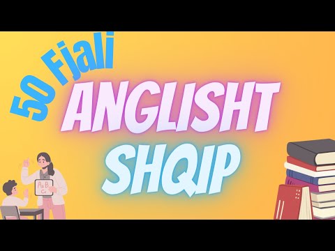 Mesojme 50 Fjali ne Anglisht me perkthim ne Shqip