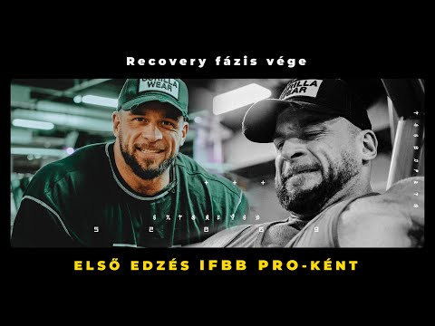 Recovery fázis vége || Első edzés IFBB Pro-ként