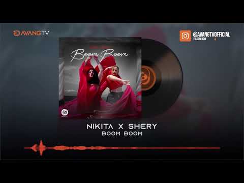 Nikita X Shery - Boom boom OFFICIAL TRACK | نیکیتا و شری - بوم بوم