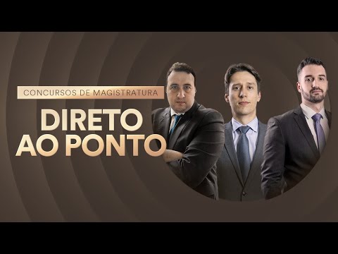 Concursos de Magistratura DIRETO AO PONTO